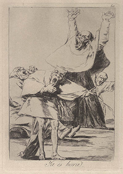 Francisco Goya - Ya es Hora