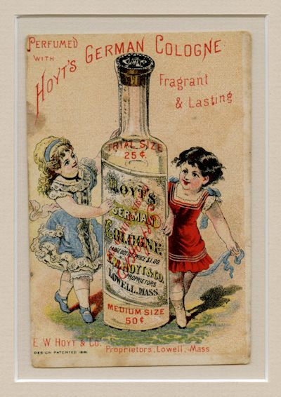 Trade Card Advertiser E. W. Hoyt and Company Proprietors Lowell Massachusetts - Perfumed With Hoyt's German Cologne Fragrant and Lasting Girls Displaying Huge Bottle
